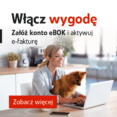 banner zdalne kanały kontaktu - Włącz wygodę! Załóż konto eBOK i przejdź na e-fakturę